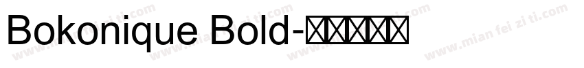 Bokonique Bold字体转换